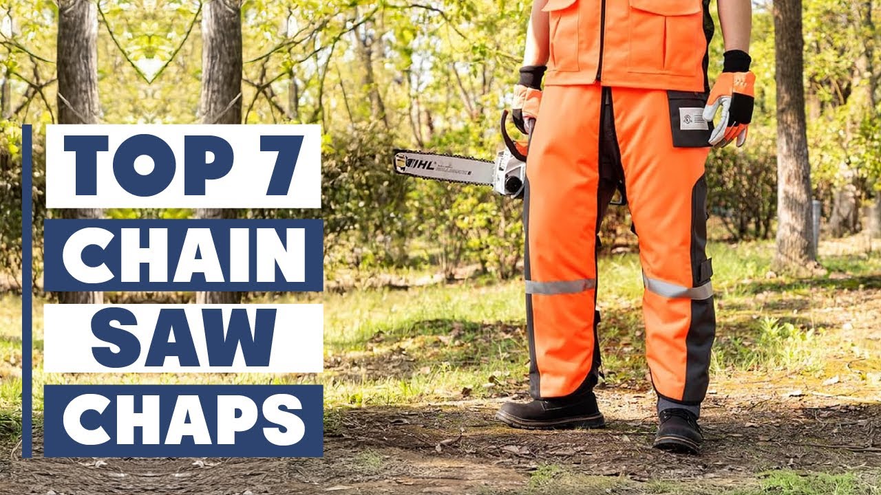 7 Best Chainsaw Chaps to Keep You Safe | Must-Have Gear!