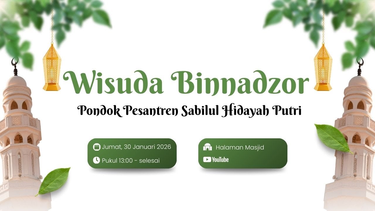 WISUDA AL QUR'AN BINNADZOR PUTRI PONDOK PESANTREN SABILUL HIDAYAH PANGGUL