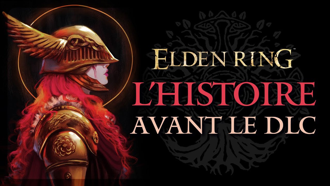 Elden Ring – L'histoire complète d'un monde fracturé (avant DLC)