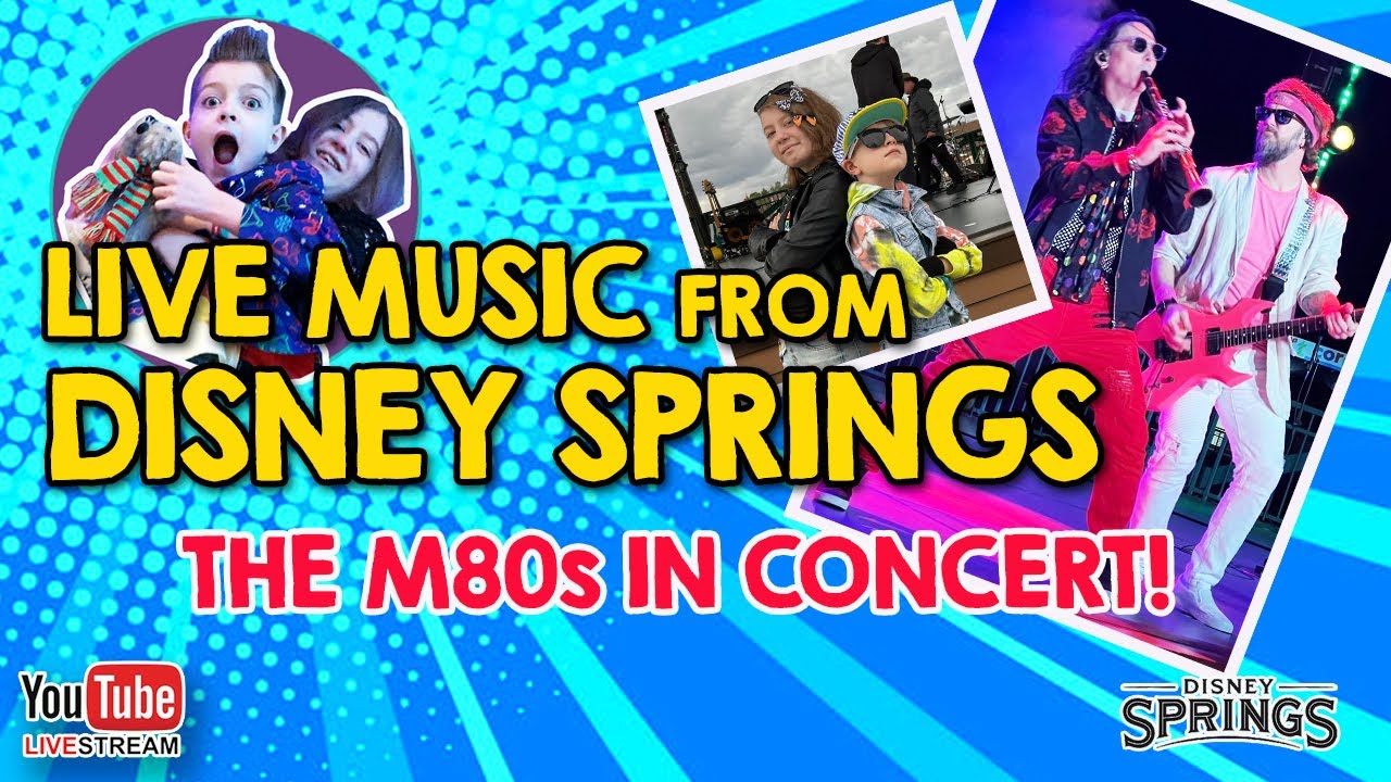 🔴 LIVE from Disney Springs | The M80s Concert | Walt Disney World | 80s Cover Band | Live Stream