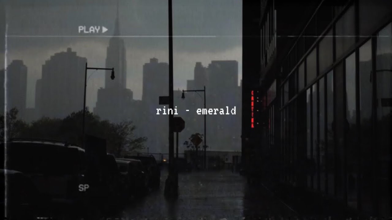 rini - emerald (slowed down)༄