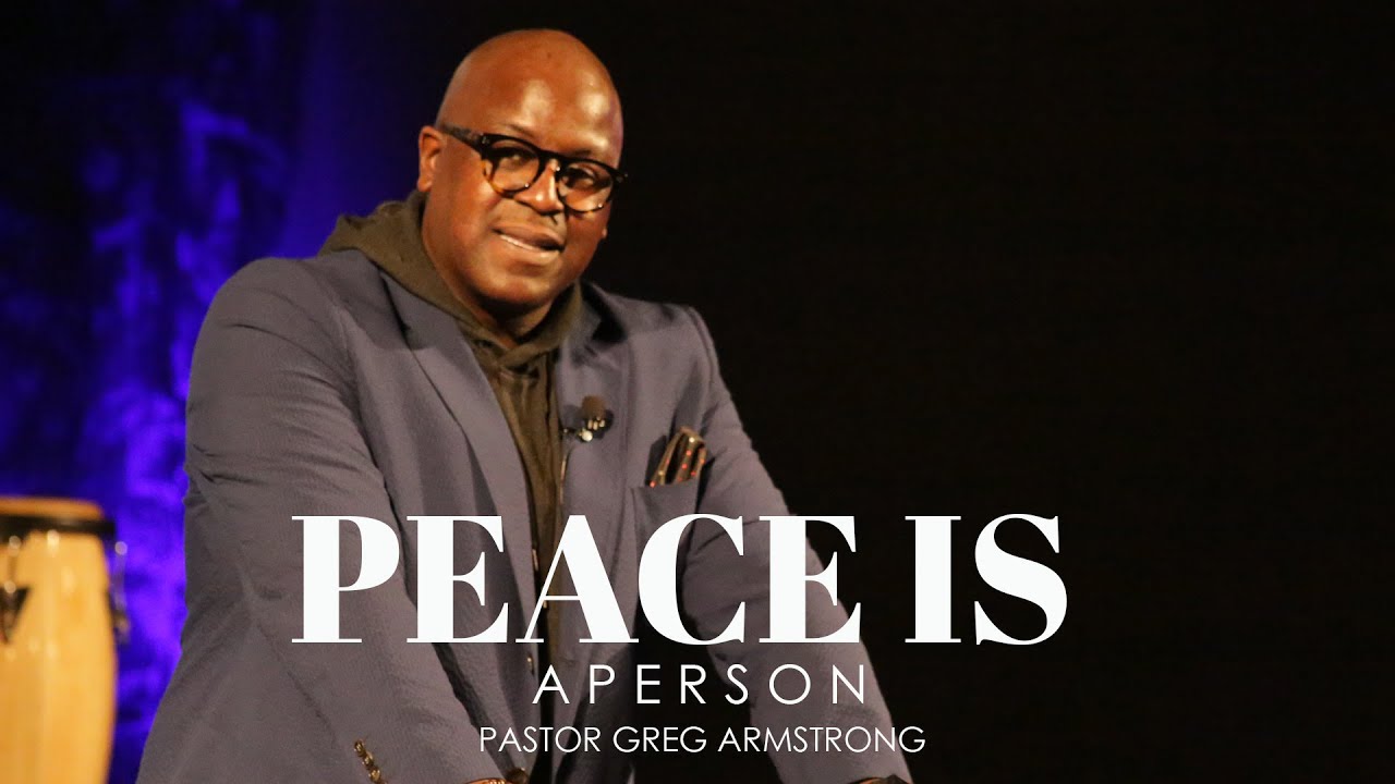 Peace is a Person  I The Light Has Come I Pastor Greg Armstrong
