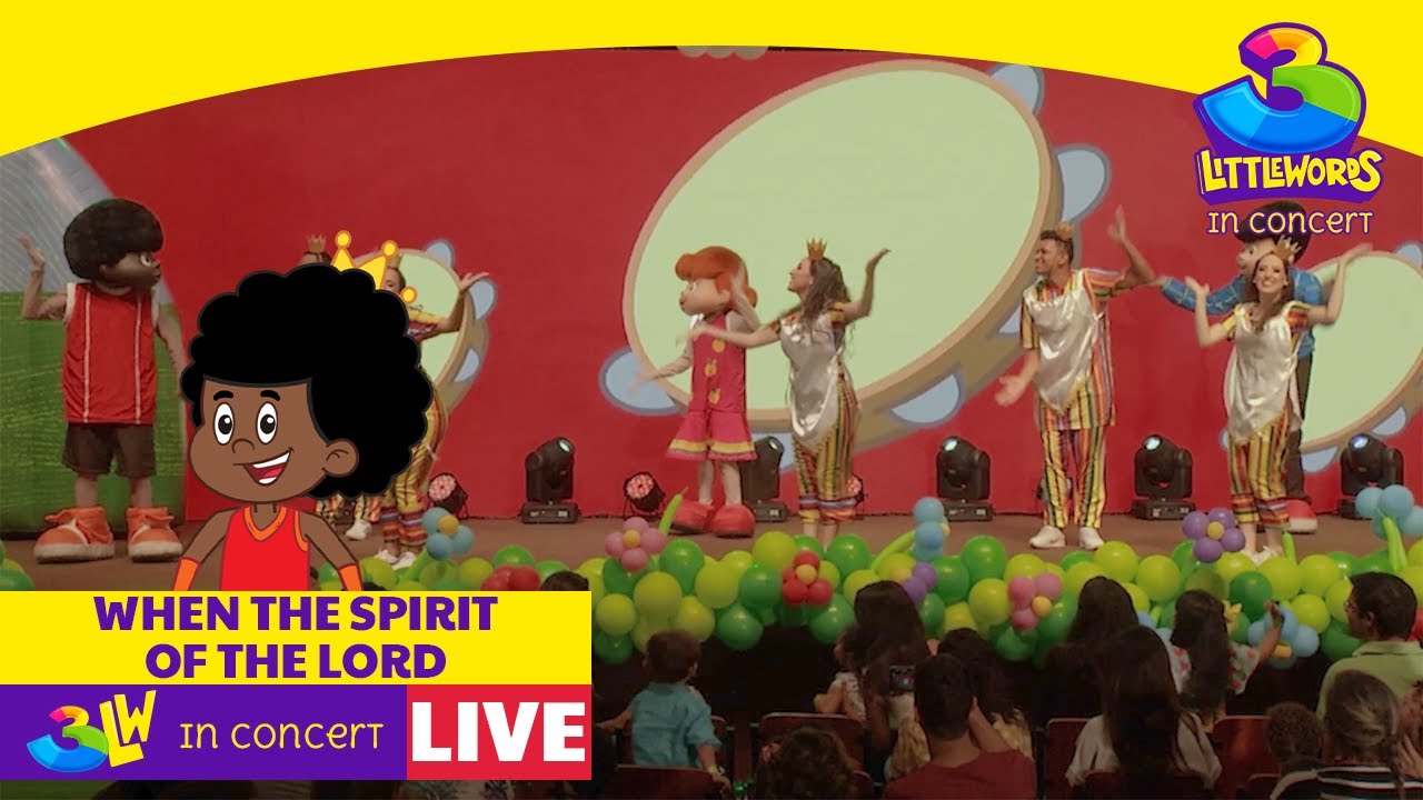 When The Spirit Of The Lord - 3 Little Words Live Musical