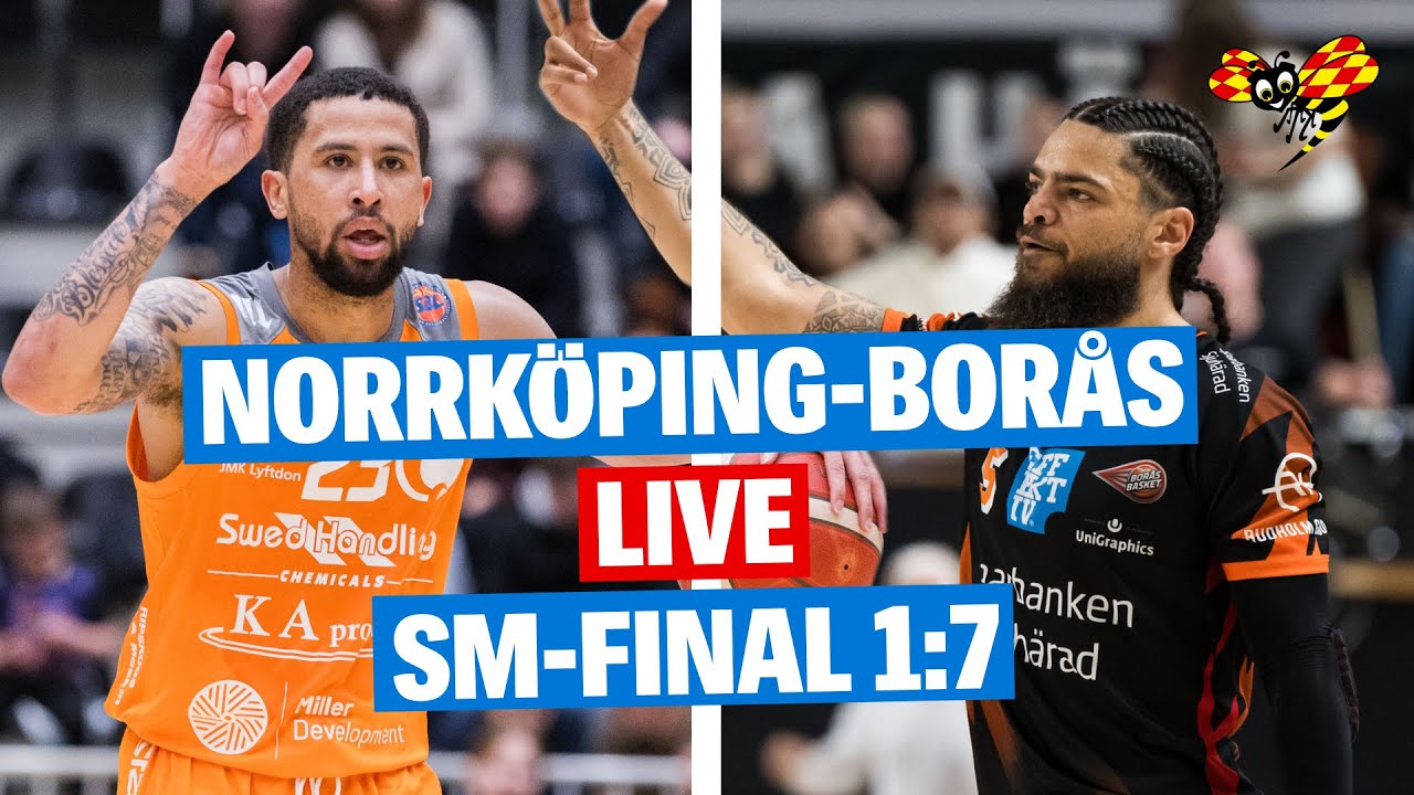 LIVE: Norrköping-Borås (SM-final 1:7, Basket, SBL Herr)
