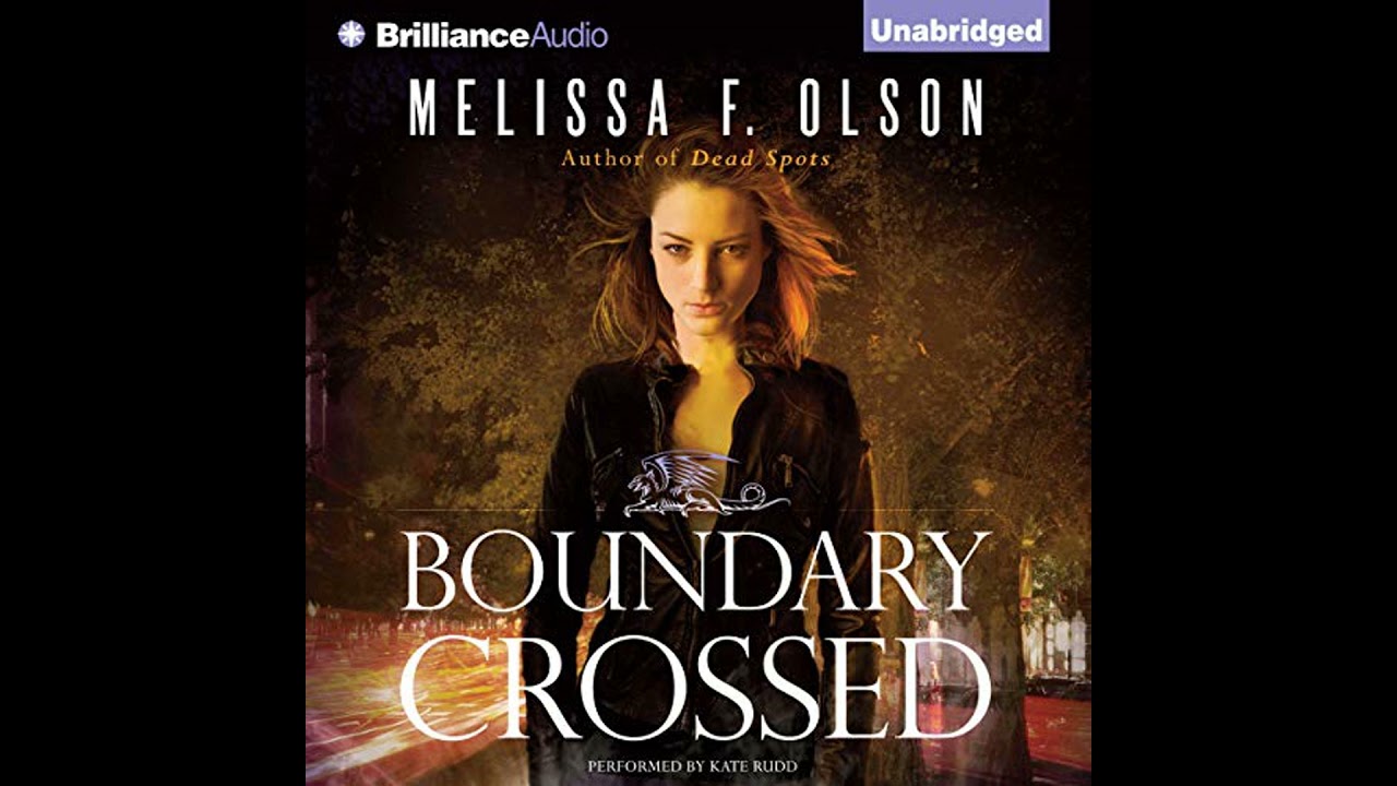 Boundary Crossed by Melissa F. Olson | Full Audiobook