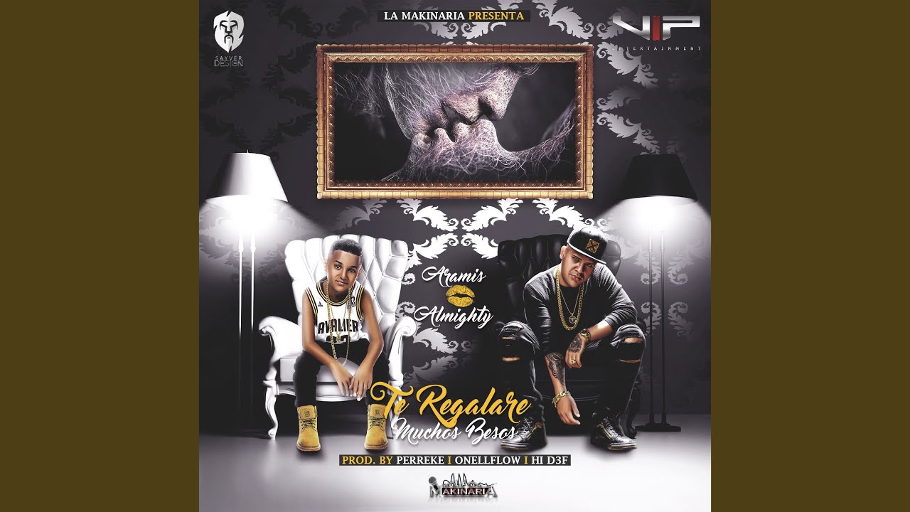 Te Regalare Muchos Besos (feat. Almighty)
