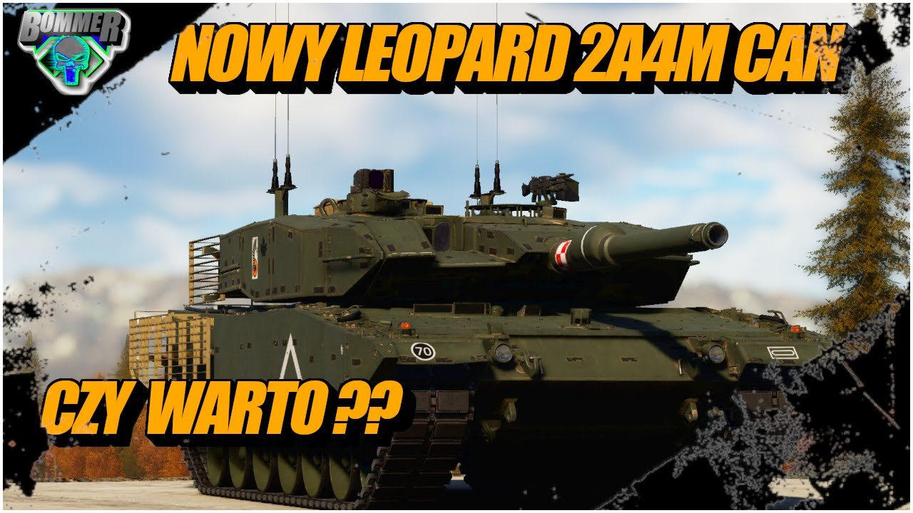 LEOPARD 2A4M CAN Najlepsza premka na 11.3 ??? || WAR THUNDER ||
