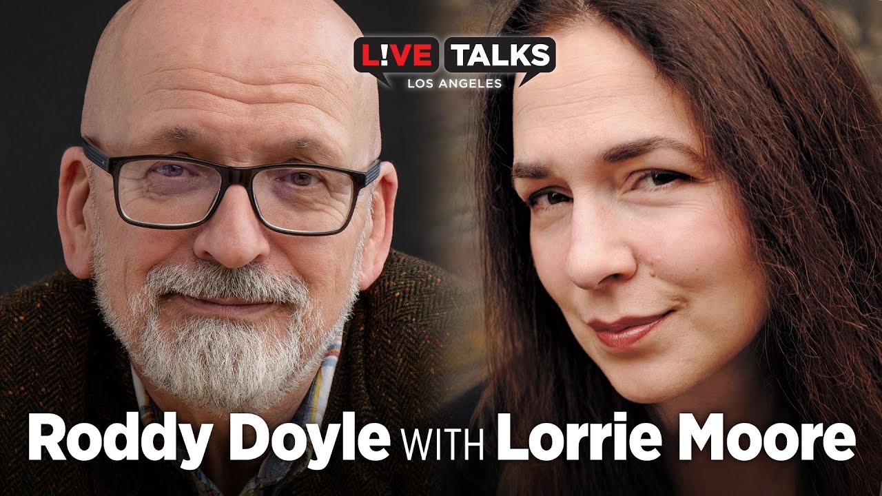 Roddy Doyle in conversation with Lorrie Moore at Live Talks Los Angeles