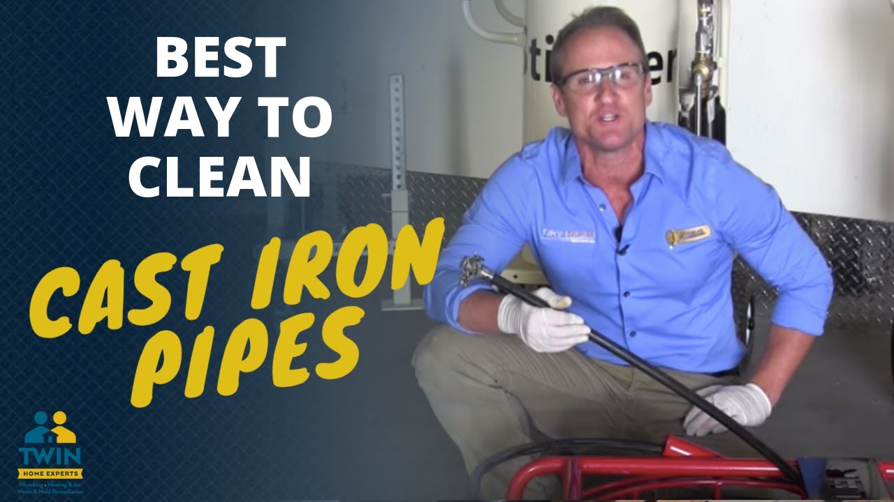 The Best Way To Clean Cast Iron Pipes