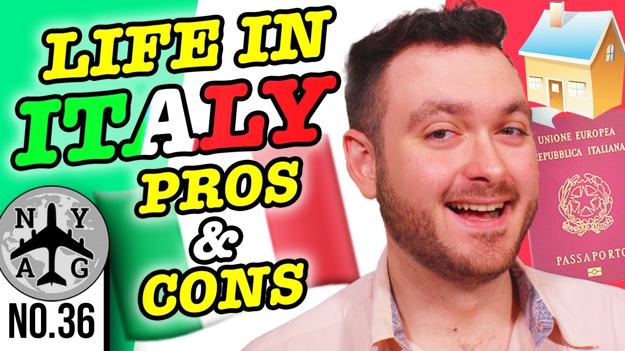 Living in Italy Pros and Cons - Living and Working in Italy