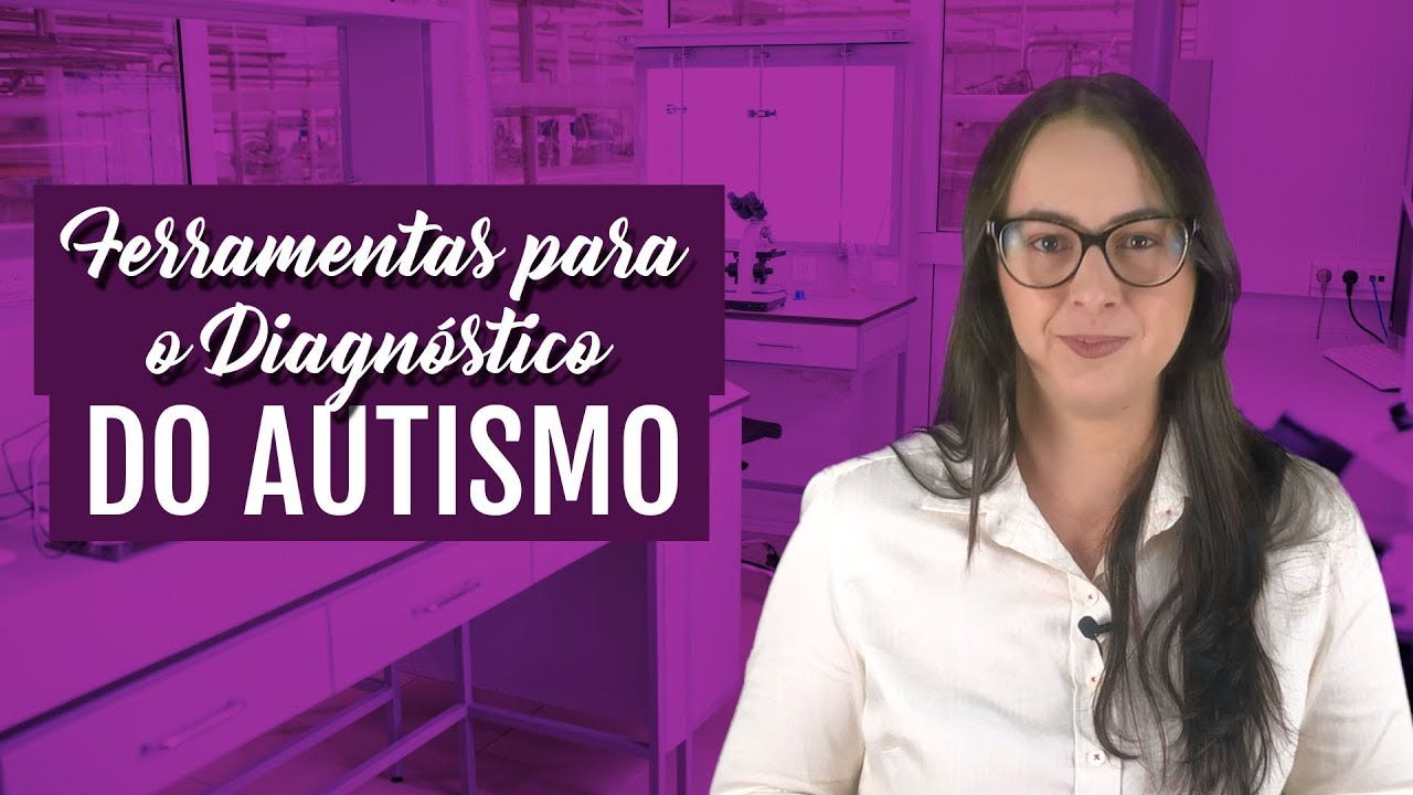 Ferramentas para o Diagnóstico do Autismo