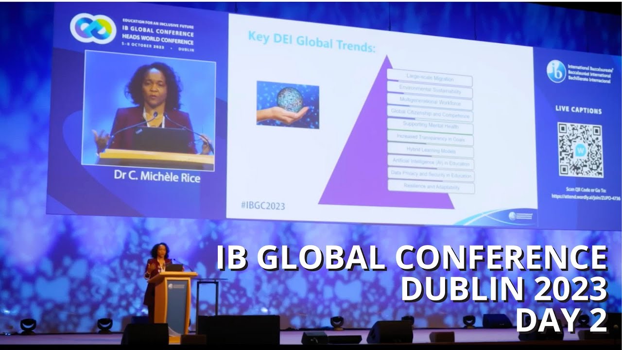 IB Global Conference | Dublin 2023 | Day 2
