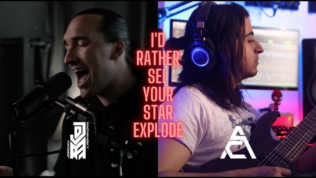 I'd Rather See Your Star Explode - Slaves (Jordan Radvansky Cover feat. Alae Cohen)