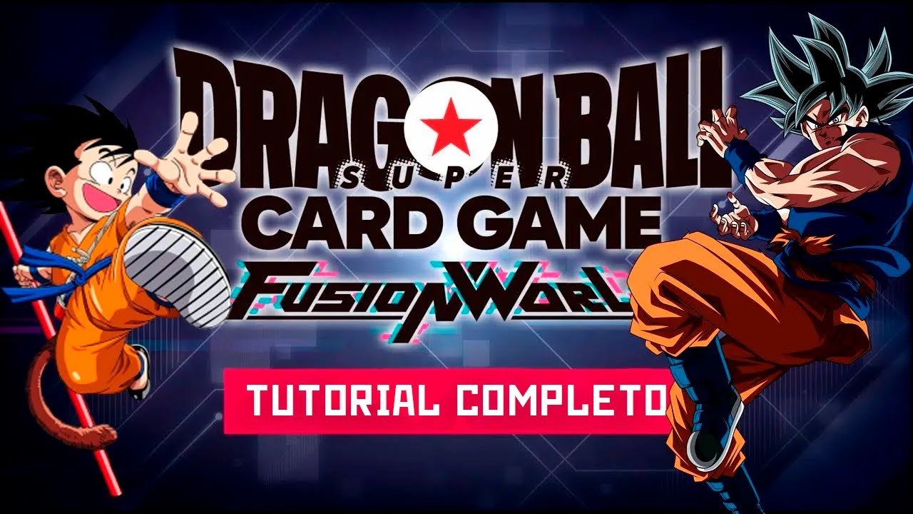 Como Jogar DRAGON BALL SUPER CARD GAME FUSION WORLD | Guia DEFINITIVO para NOVOS JOGADORES