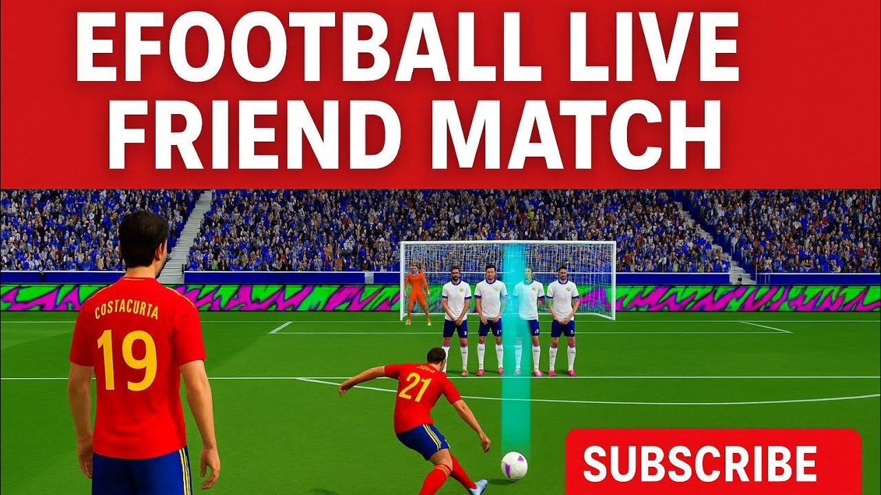 EFOOTBALL LIVE – FRIEND MATCH | Epic Free Kick Challenge | SK E Gamer