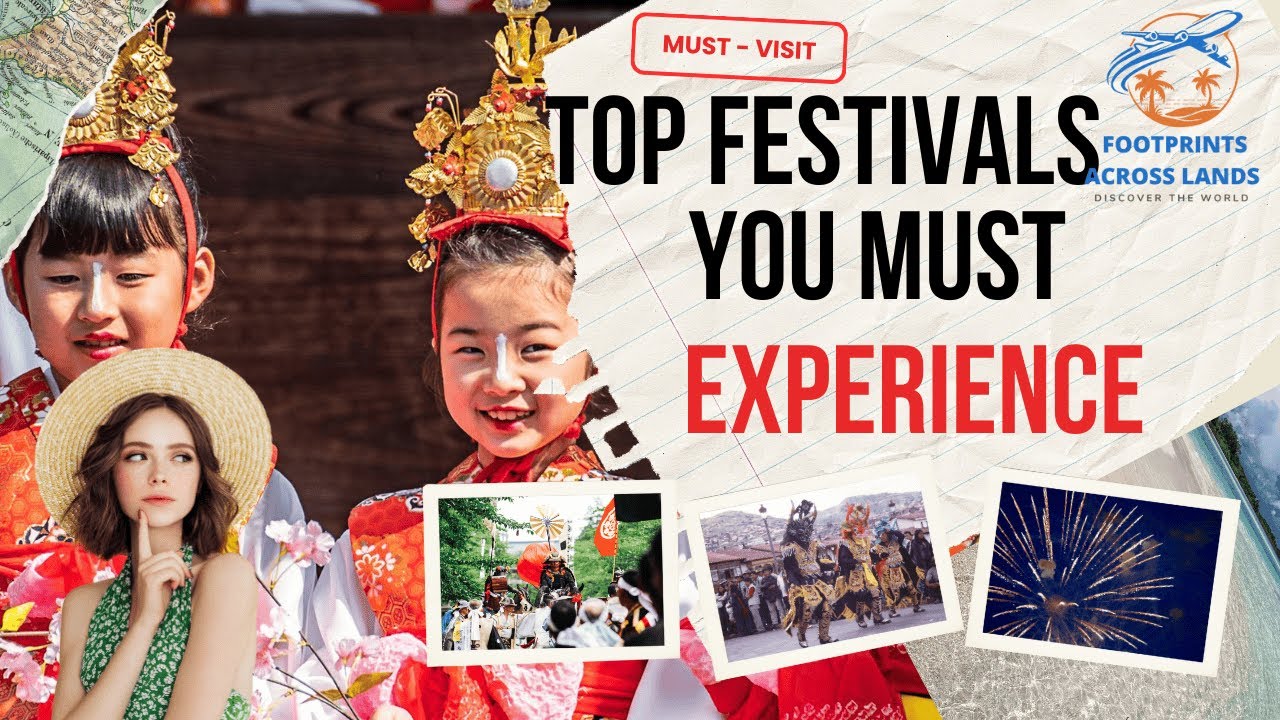The Ultimate Festival Bucket List: Events You Must Attend