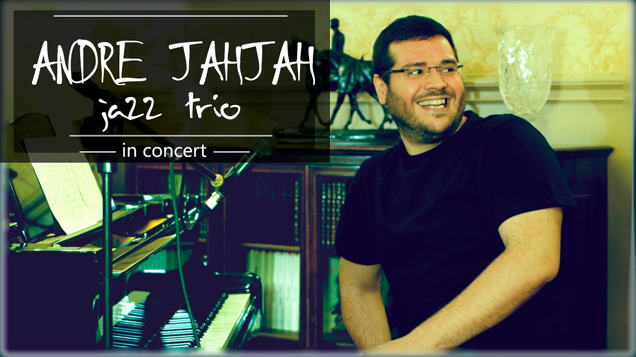 Jazz Concert | Andre JahJah Trio -  Feat. Enrique Vargas