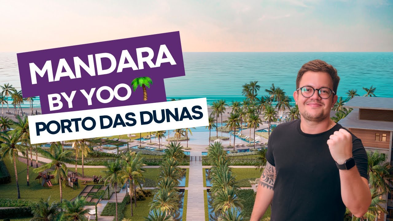 CONHECENDO O MANDARA BY YOO, PORTO DAS DUNAS 🌴☀️