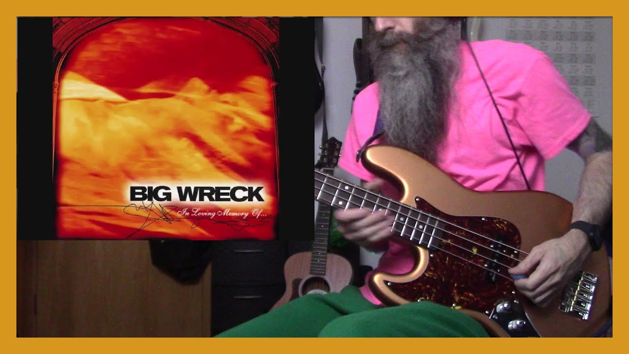 Big Wreck - That Song (bass cover)