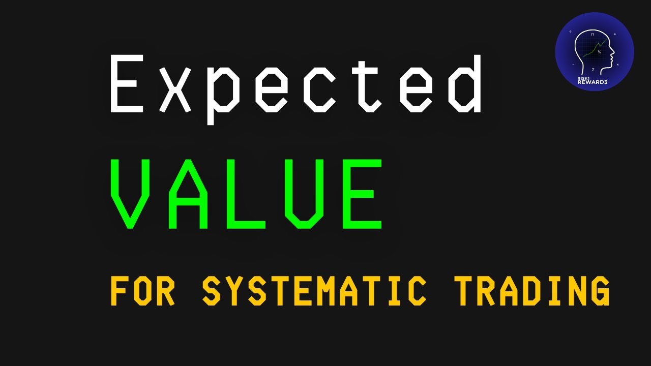 Expected Value: The Mathematics Behind Trading Edge