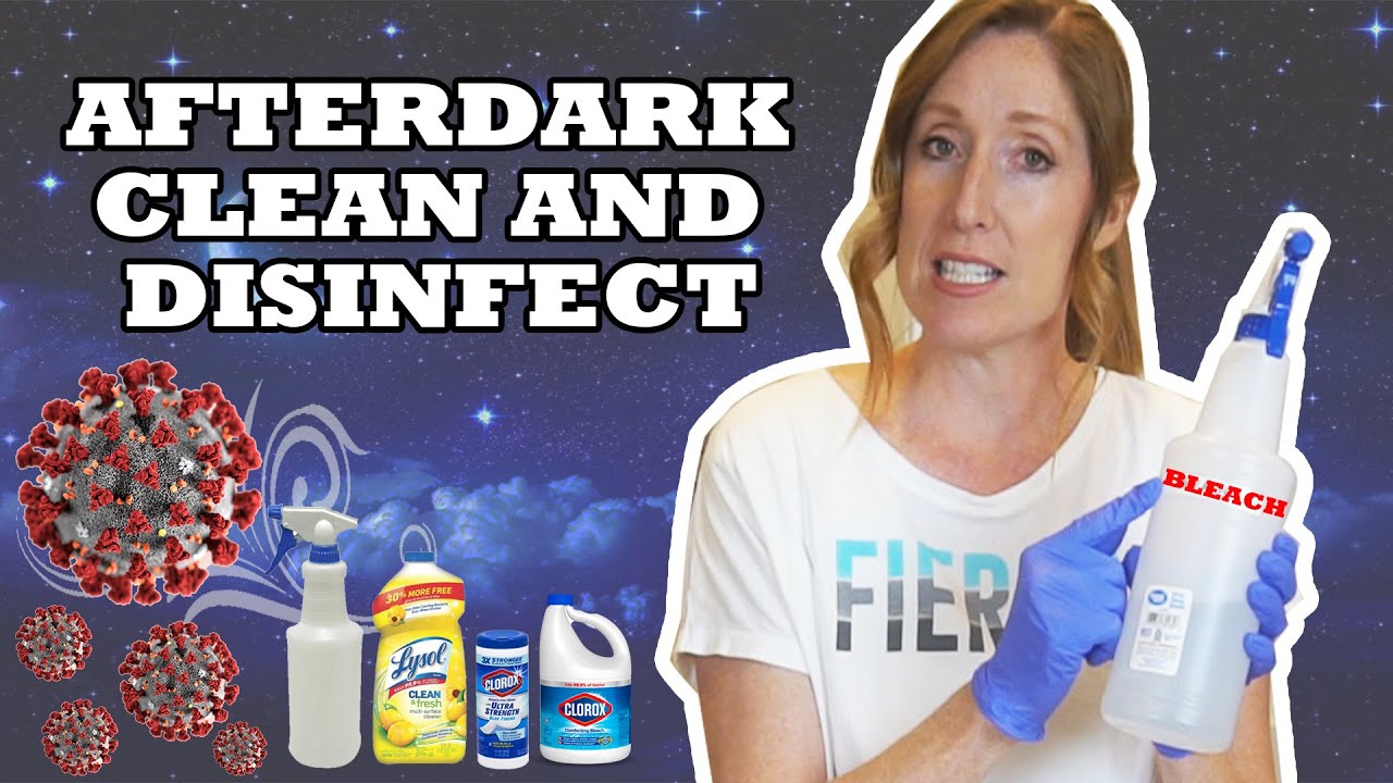 AFTER DARK CLEAN AND DISINFECT WITH ME // 15 MINS DAILY ROUTINE // COVID 19 CDC GUIDELINES