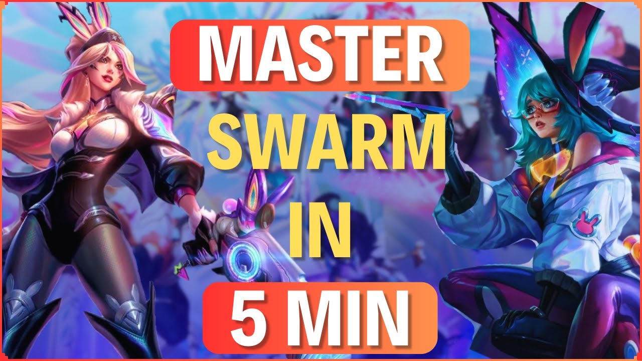 Learn how YOU can MASTER swarm in ONLY  5 MINUTES - How to PLAY swarm BEST - League of Legends