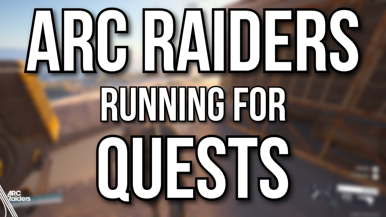 Running for Quests | ARC Raiders Solo Gameplay (No Commentary)