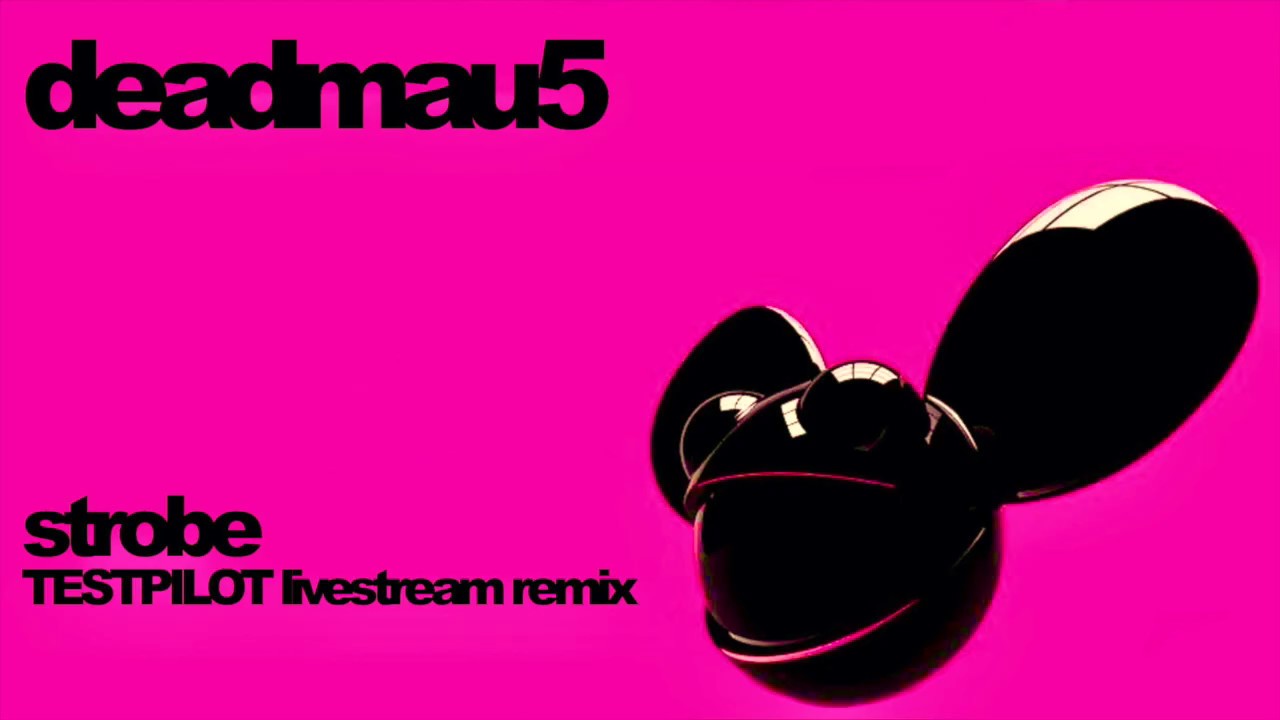 deadmau5 - Strobe (TESTPILOT Livestream Edit)