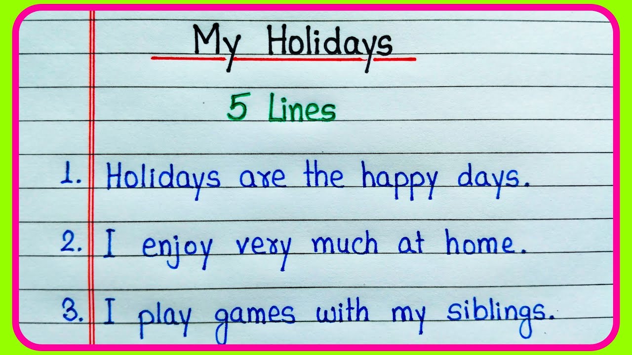 My Holiday essay in English 5 lines | 5 lines on My Holiday | Essay on My Holiday | My Holiday