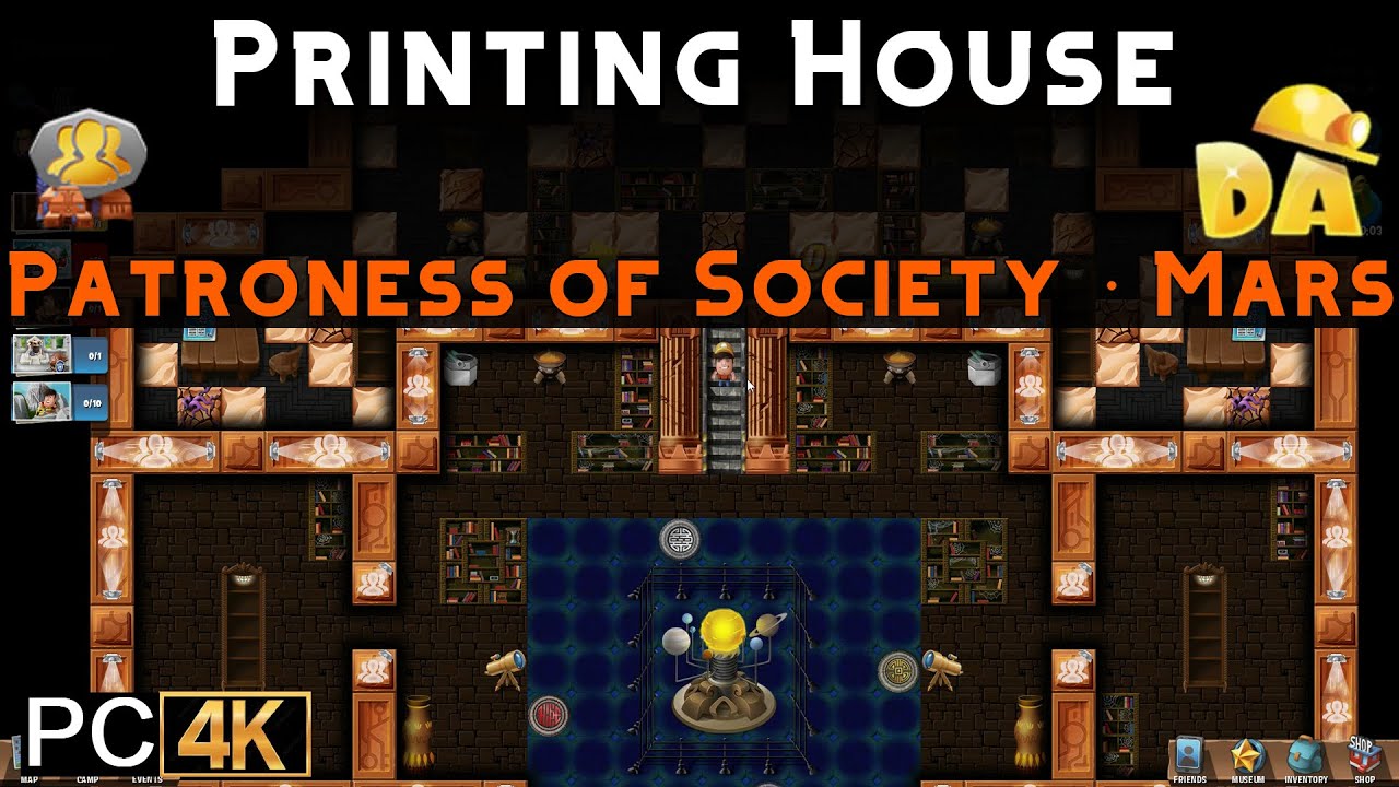 Printing House | Patroness of Society #8 (PC) | Diggy's Adventure
