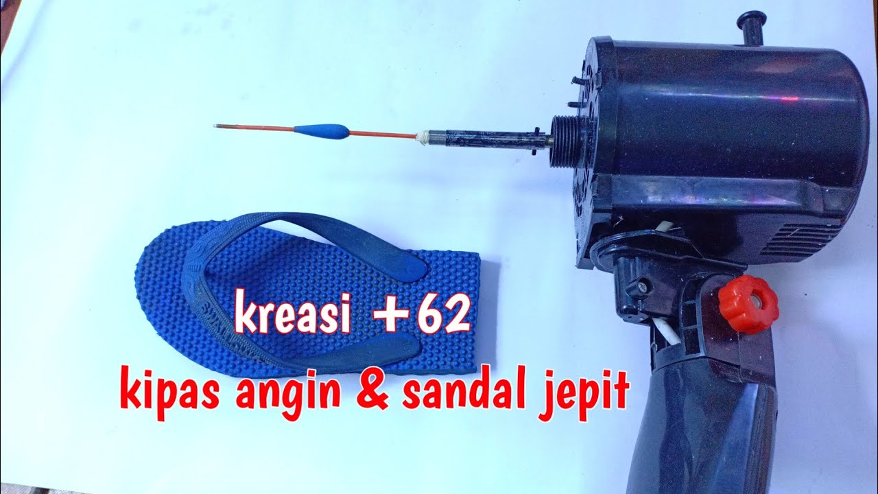 CARA MEMBUAT PELAMPUNG PANCING DARI SANDAL JEPIT