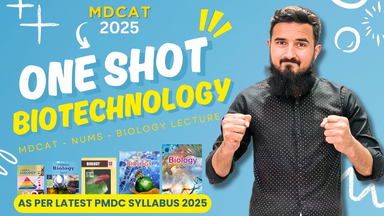 Master Biotechnology In One Shot Lecture As Per Latest PMDC Syllabus 2025 | MDCAT Biology