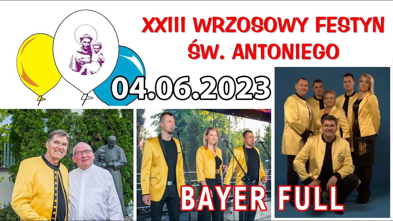 XXIII Festyn Parafialny Św. Antoniego w Toruniu - Koncert BAYER FULL  4.6.2023