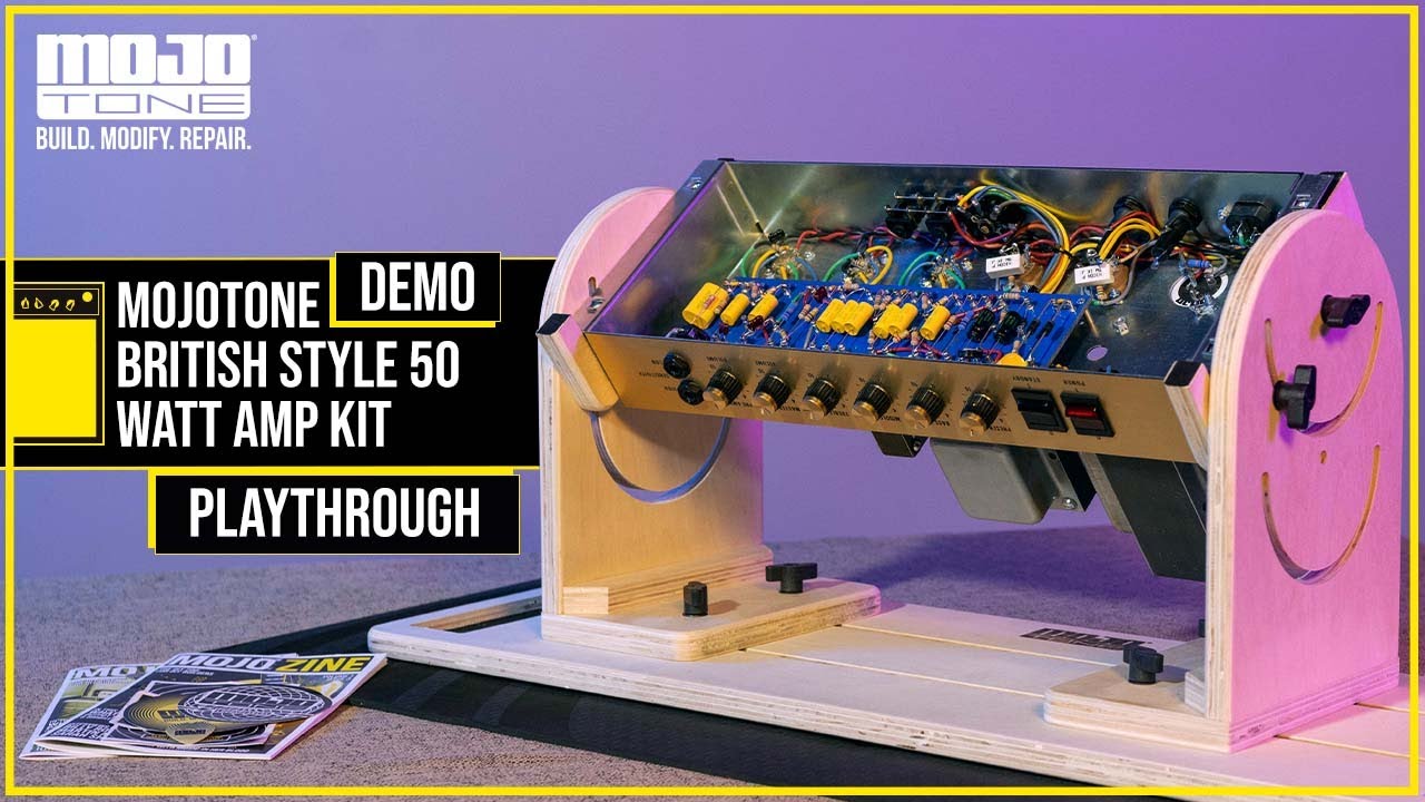 MOJOTONE British Style 50 Watt Amp Kit Playthrough Demo