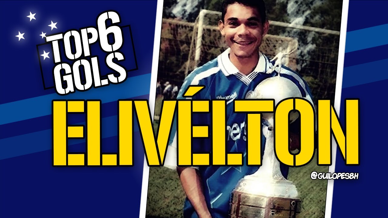 Top 6 gols do Elivélton (Cruzeiro)