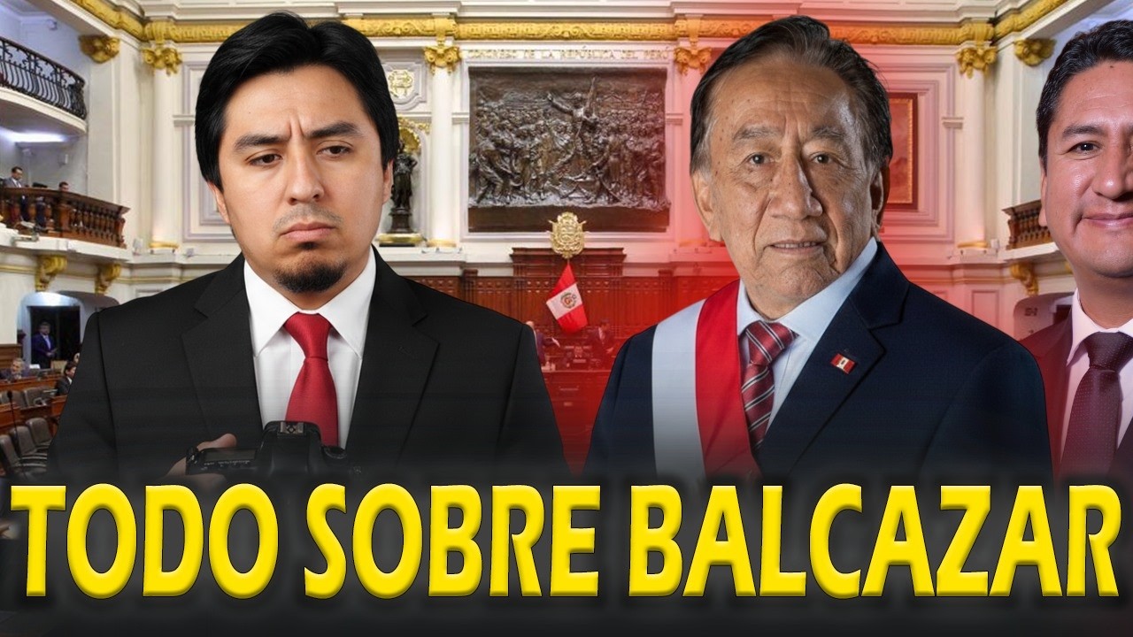 ¿Quién es realmente José Balcázar y cómo afecta al Perú?