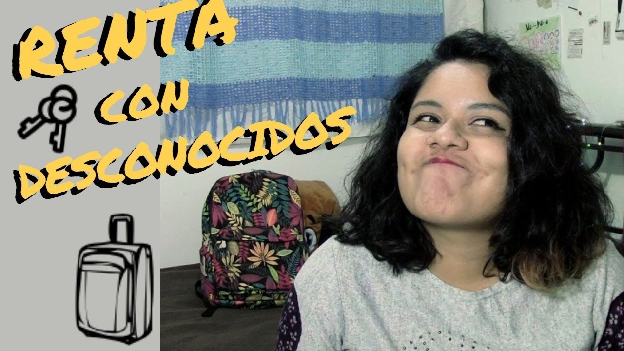 ¿RENTAR CON DESCONOCIDOS?