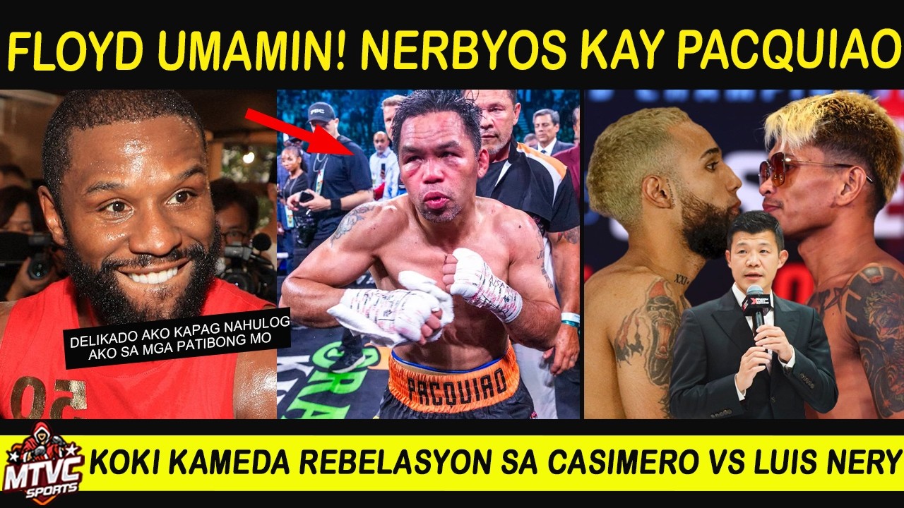 FLOYD Umamin Nerbyos sa Patibong ni PACQUIAO | CASIMERO vs Nery may Rebelasyon!