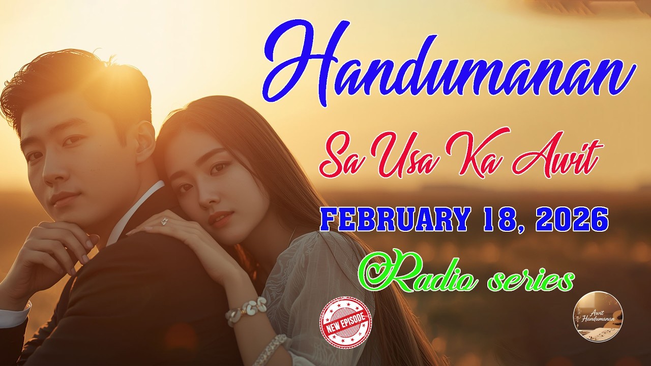 [LATEST EPISODE] Handumanan sa Usa Ka awit. | FEBRUARY 18, 2026 #awithandumanan