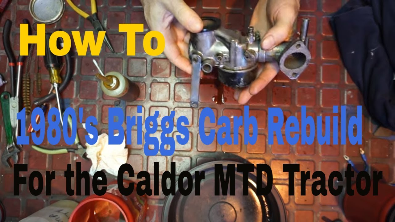 Briggs & Stratton 8hp Carburetor Rebuild from the Caldor MTD Lawn Tractor - 1988
