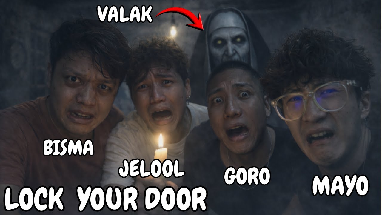 AKU DAN SAHABTKU MASUK RUMAH ANGKER - LOCK YOUR DOOR