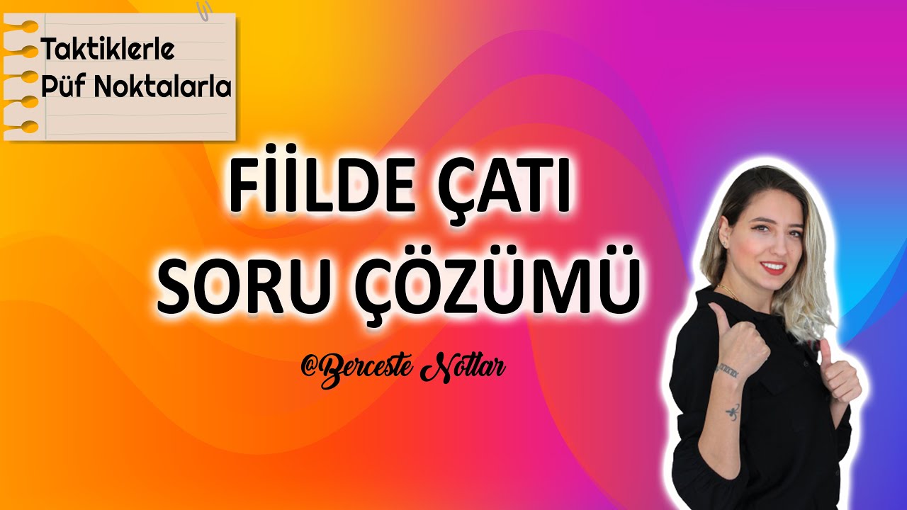 FİİLDE ÇATI SORU ÇÖZÜMÜ / FİİLDE ÇATI ÇALIŞMASI / 2021