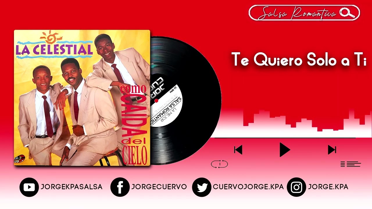 Te Quiero Solo a Ti  - La Celestial