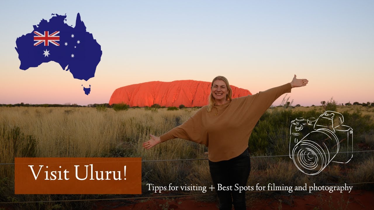 🇦🇺Uluru: Tipps for visiting + best spots for filming and photography