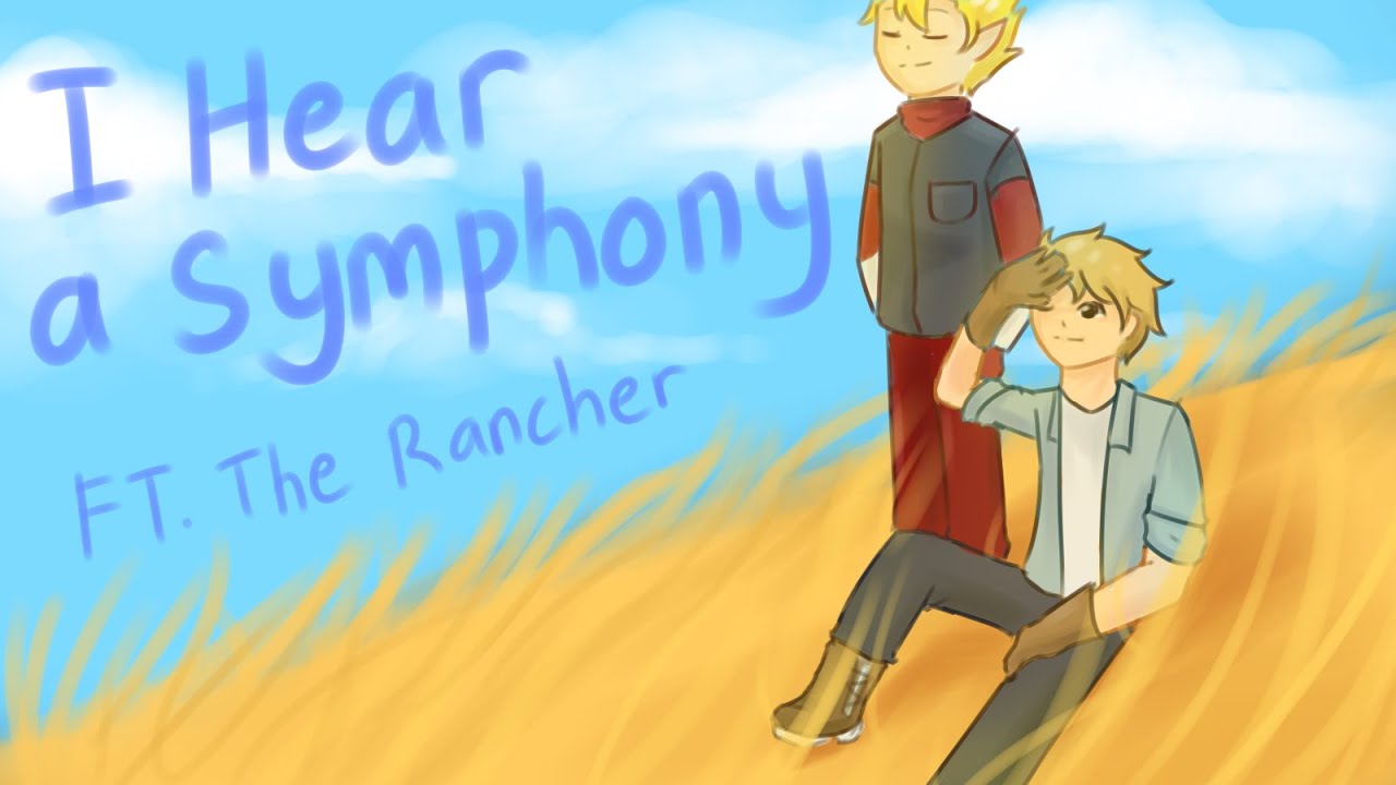 I hear a symphony || Rancher duo Double life animatic