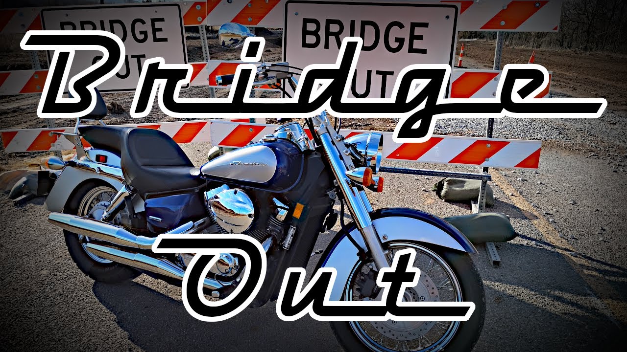 Bridge Out