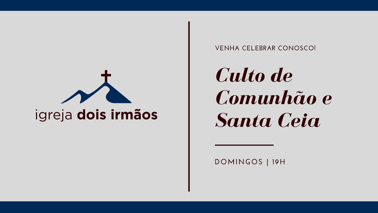 Culto de comunhão | 22/02/2026