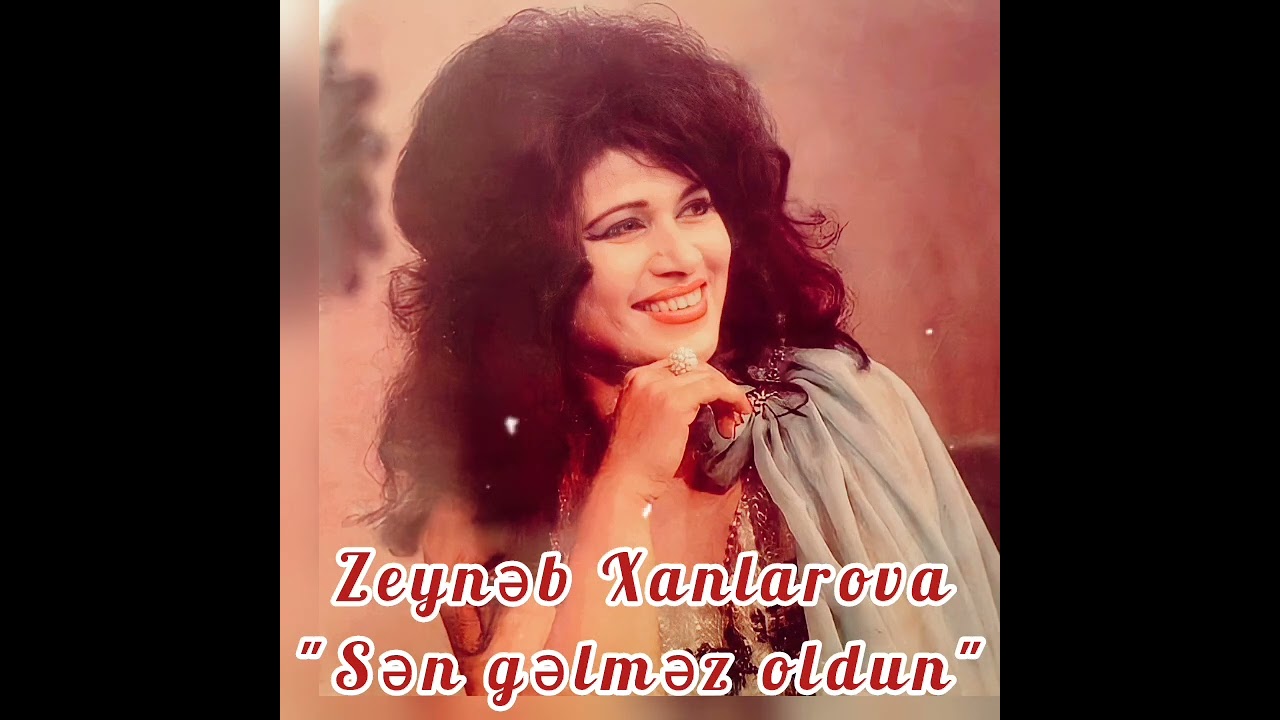 Zeyneb Xanlarova 