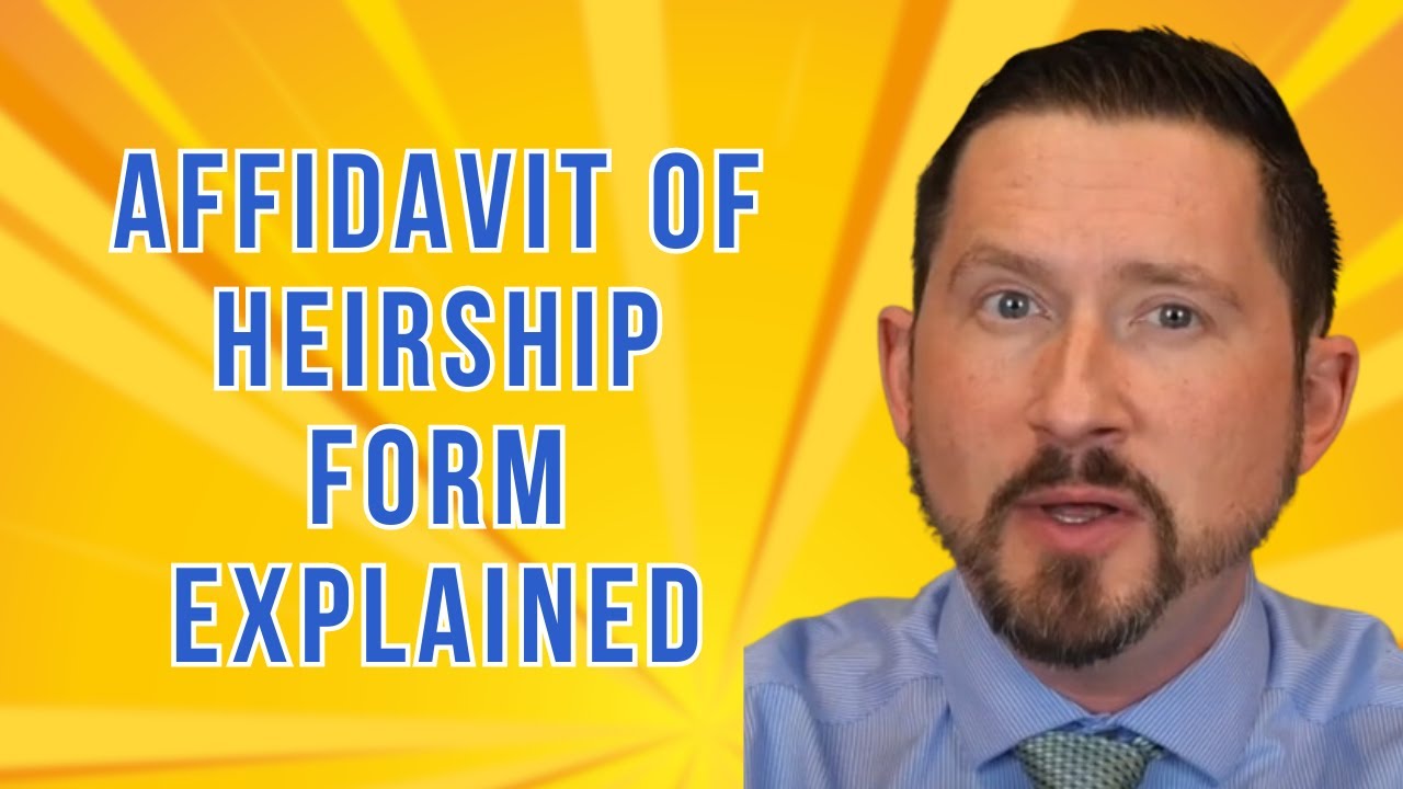 Affidavit of Heirship Form Explained