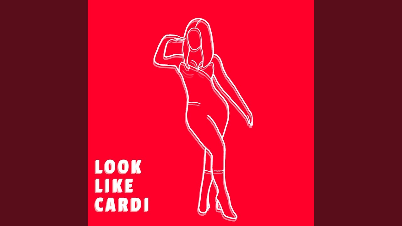 Look Like Cardi